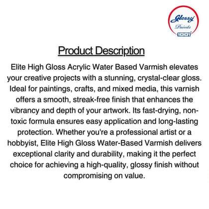 Elite 1001 Acrylic Water Based High Gloss Varnish | Crystal Clear Finish | for Art, Craft, & Creative Paintwork | Perfect for Decorative Painting Elite 1001 Acrylic Water Based High Gloss Varnish | Crystal Clear Finish | for Art, Craft, & Creative Paintwork | Perfect for Decorative Painting