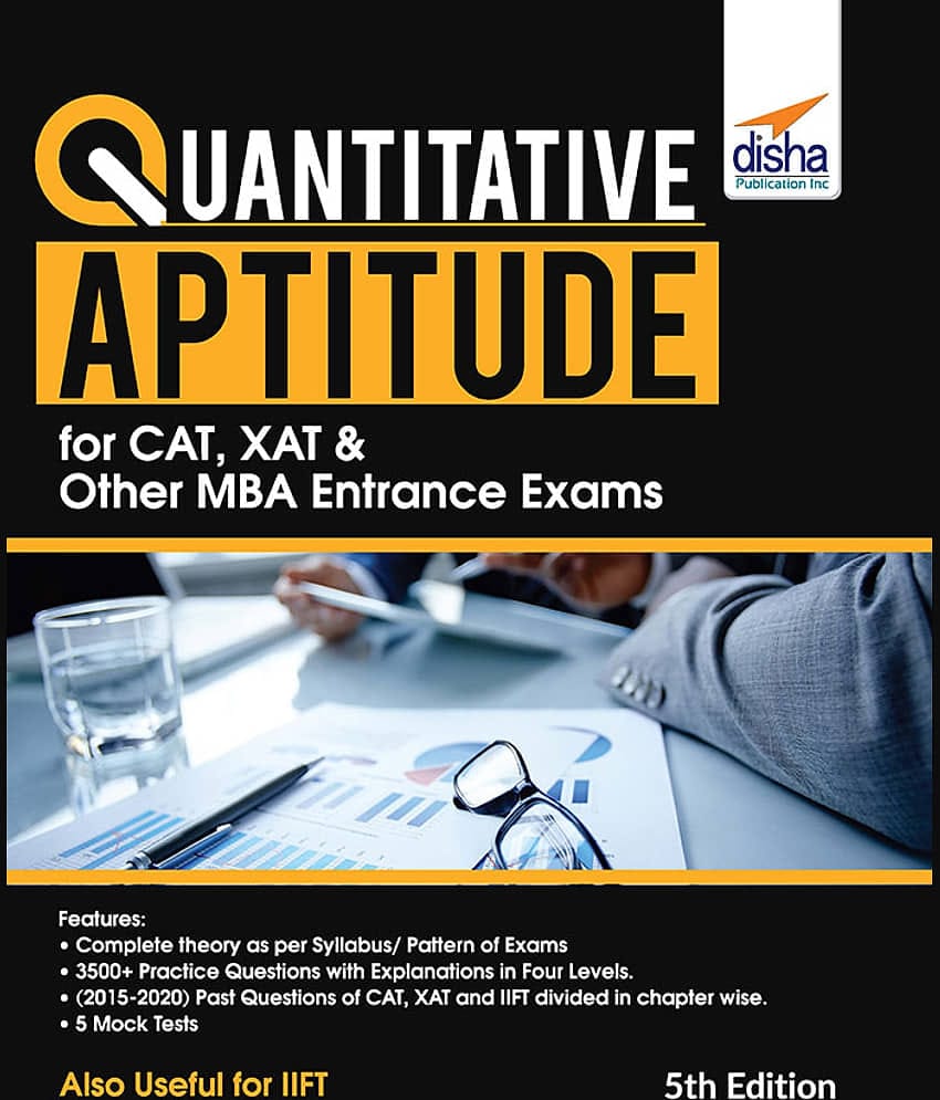 Quantitative Aptitude for CAT, XAT & other MBA Entrance Exams 5th Edition