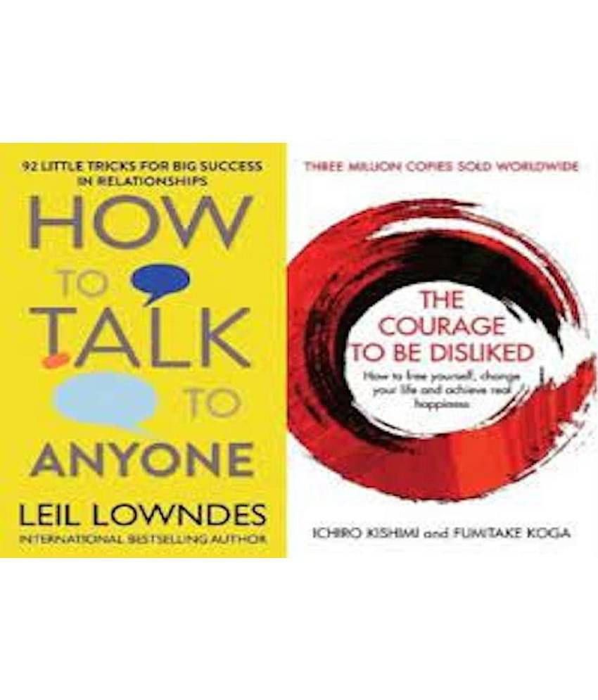 How To Talk To Anyone, The Courage To Be Disliked