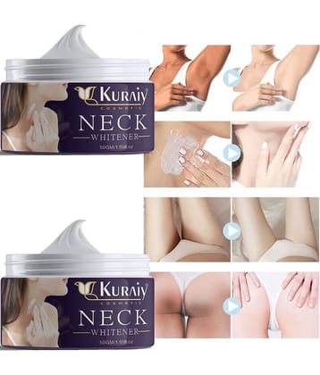 KURAIY Neck Back Whitening Cream For Lightening & Brightening All Skin types (50 g) pack of-2