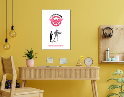 "WONDER MOM"- Shiny & Sturdy Metallic Poster  Art That Pops & Sticks-A3