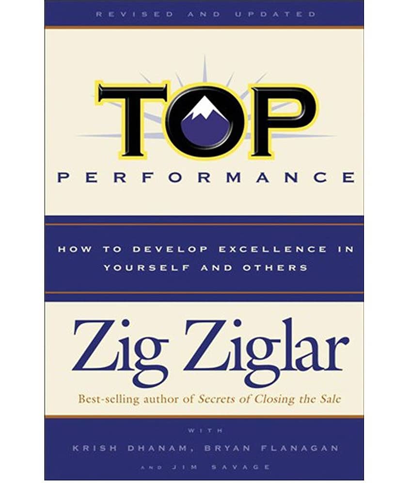 Top Performance - How To Develop Excellence In Yourself & Others