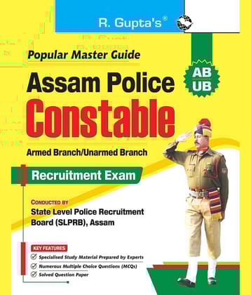 Assam Police: Constable (AB/UB) Recruitment Exam Guide