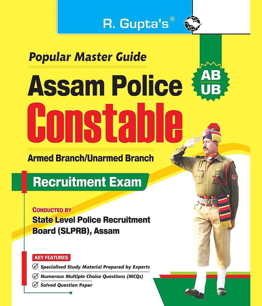 Assam Police: Constable (AB/UB) Recruitment Exam Guide