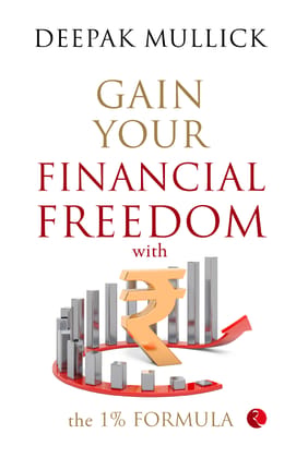 Gain Your Financial Freedom with the 1% Formula Gain Your Financial Freedom with the 1% Formula