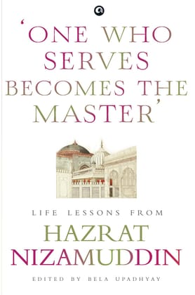 One Who Serves Becomes The Master'