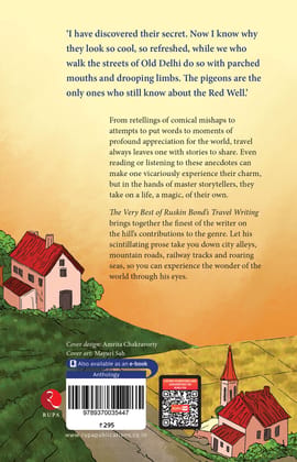 The Very Best of Ruskin Bond’s Travel Writing The Very Best of Ruskin Bond’s Travel Writing