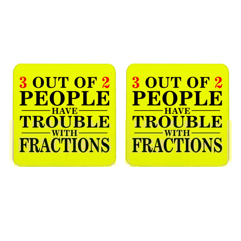 Multicolor 3 Out Of 2 People Have Trouble With Fractions Set Of 2 Square Wooden Coaster