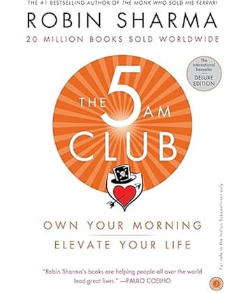 The 5 AM Club – Deluxe Edition: Own Your Morning. Elevate Your Life Hardcover – 20 May 2024 by Robin Sharma (Author)