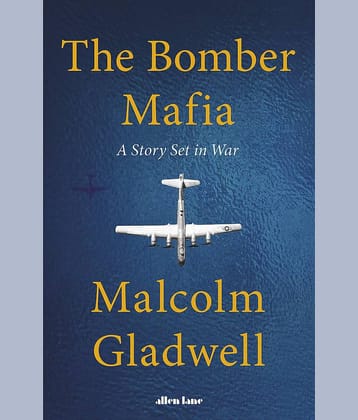 The Bomber Mafia: A Story Set in War Paperback – 27 April 2021 by Malcolm Gladwell