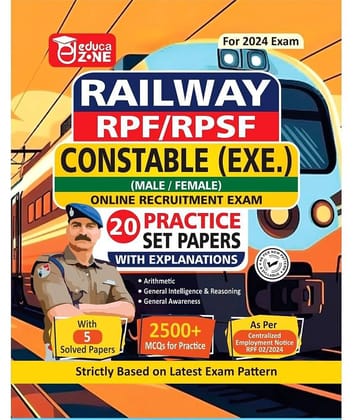 Educazone Railway RPF And RPSF Constable (EXE.) Recruitment Exam Complete Practise Sets Book With Solved Papers For 2024 Exam