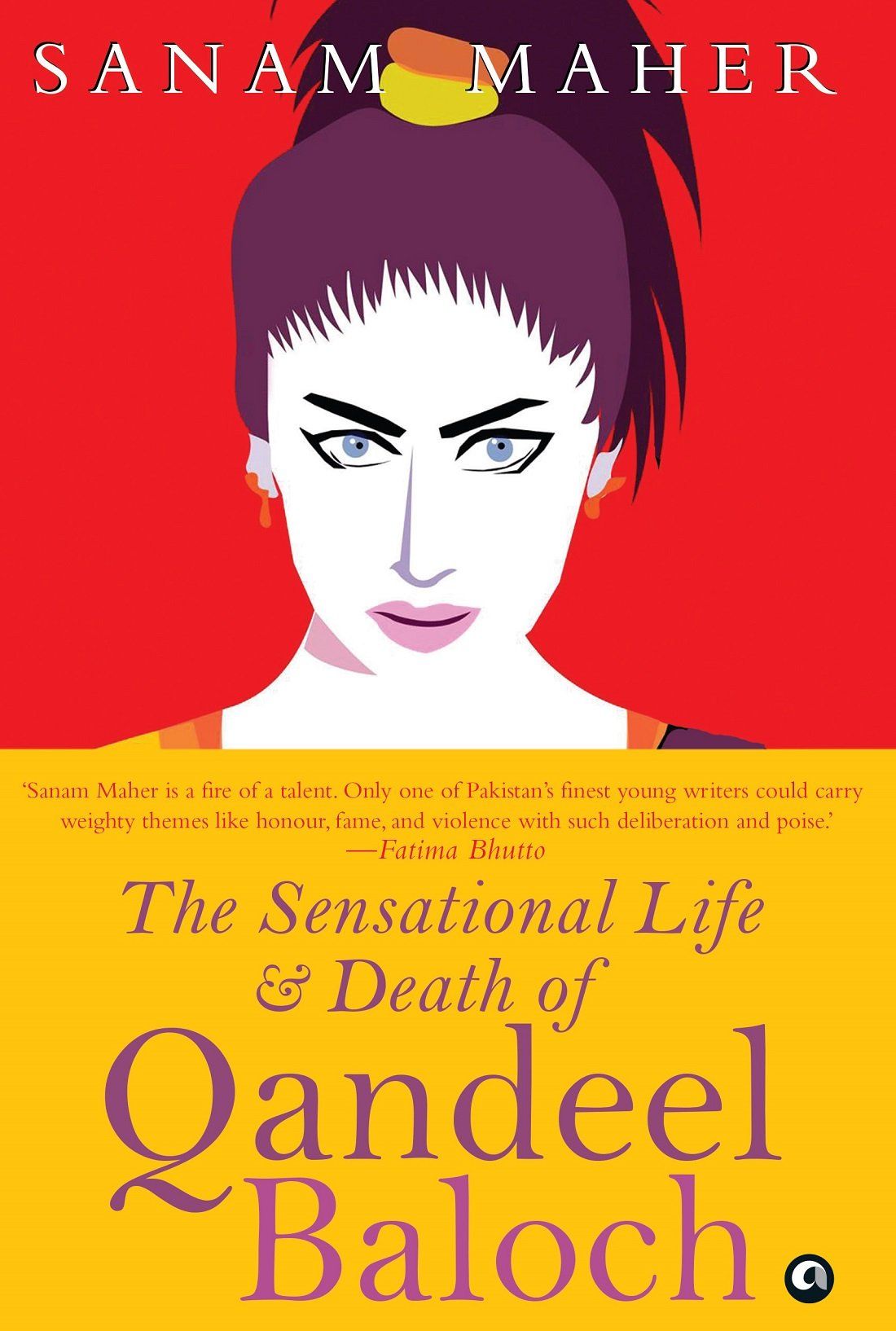 The Sensationalife And Death Of Qandeel Baloch