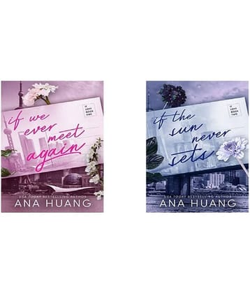 ( Combo Of 2 Pack ) If We Ever Meet Again + If the Sun Never Sets Paperback English By ANA HUANG– Import, 22 July 2020