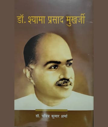 Dr. Shayama Prasad Mukharjee