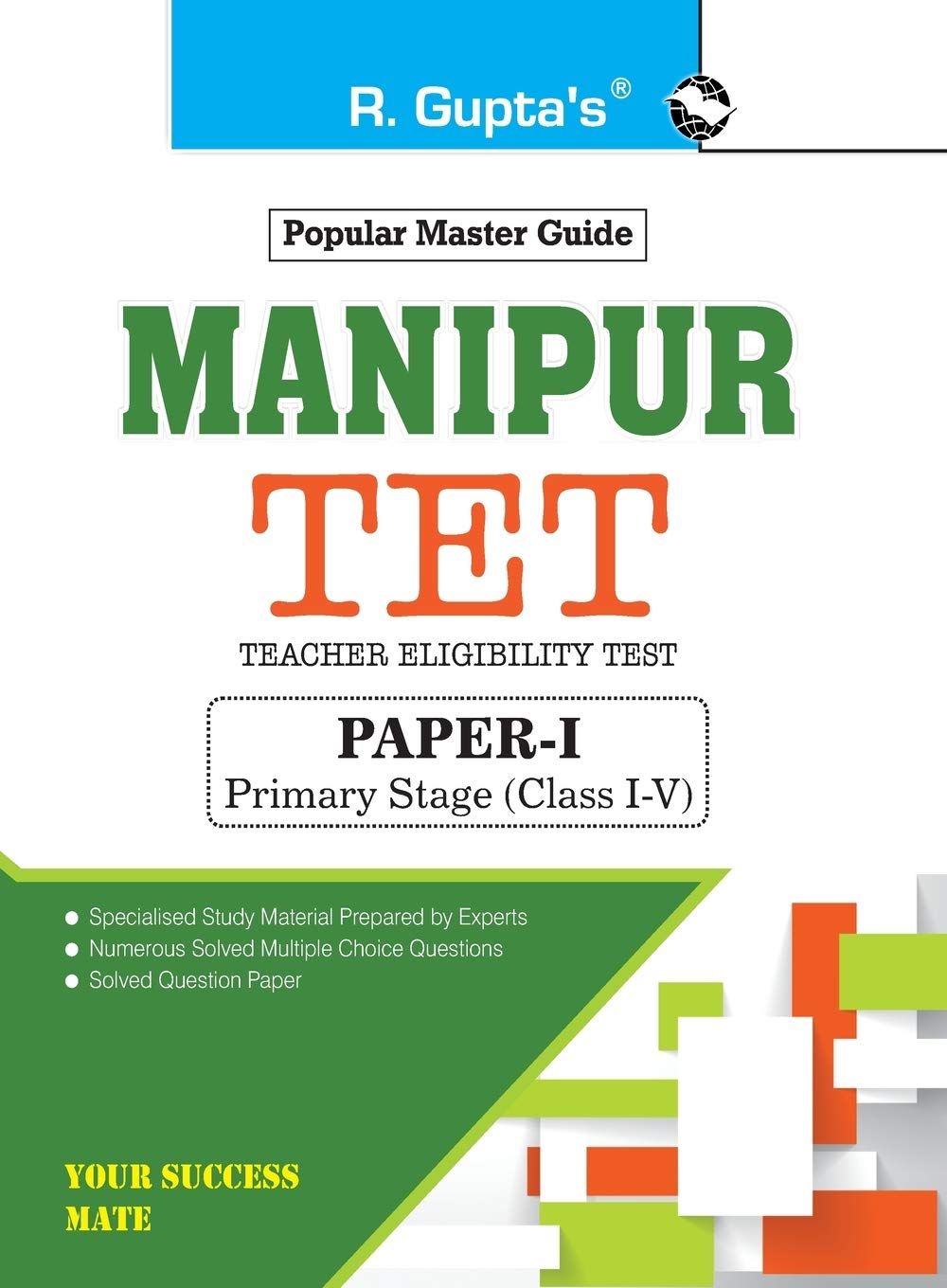 Manipur (TET): Paper-I - Primary Stage (Class I-V) Exam Guide [Paperback] [Jan 02, 2025] RPH Editorial Board
