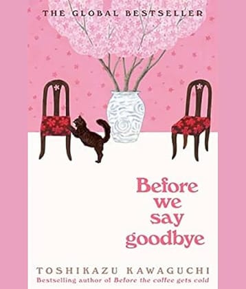 Before We Say Goodbye Paperback – 14 September 2023