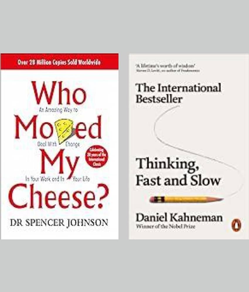 Who Moved My Cheese? + Thinking, Fast & Slow