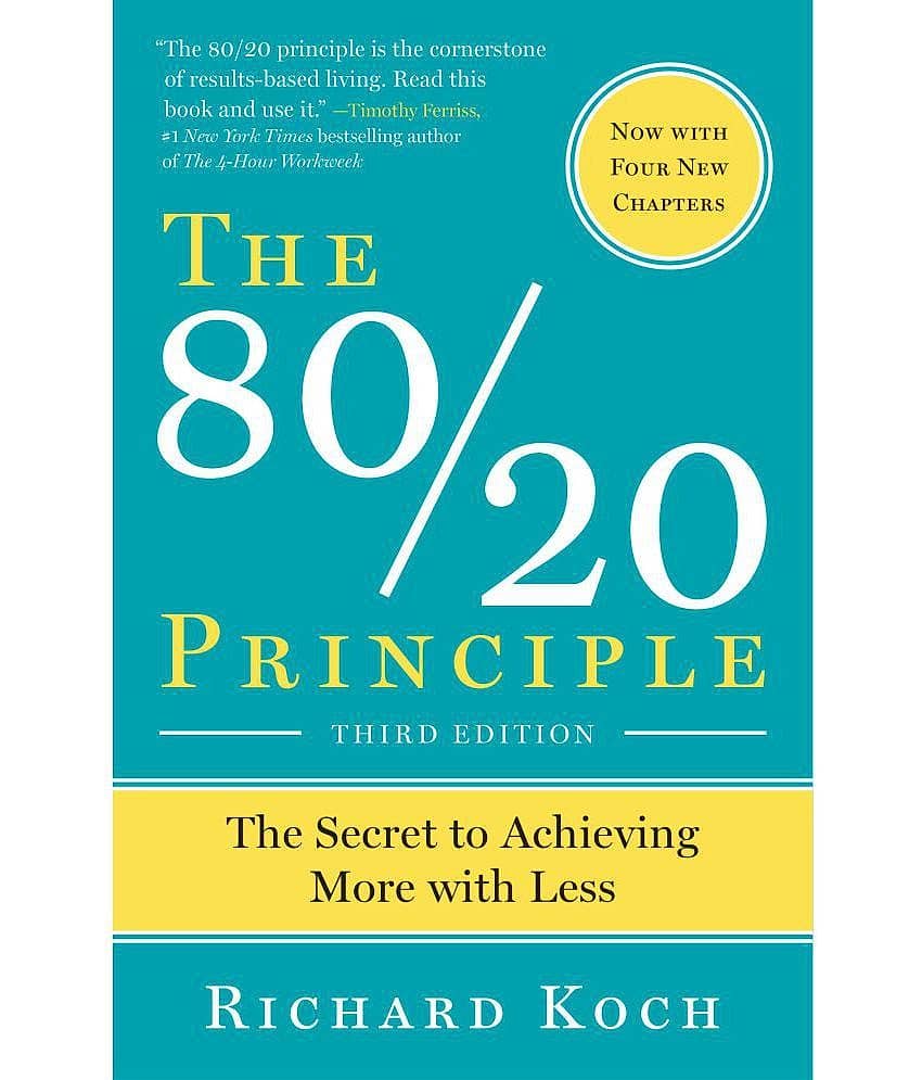The 80/20 Principle: The Secret to Achieving More with Less Paperback 19 October 1999 by Richard Koch