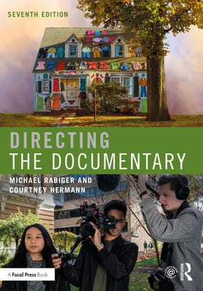 Directing the Documentary 7th Edition