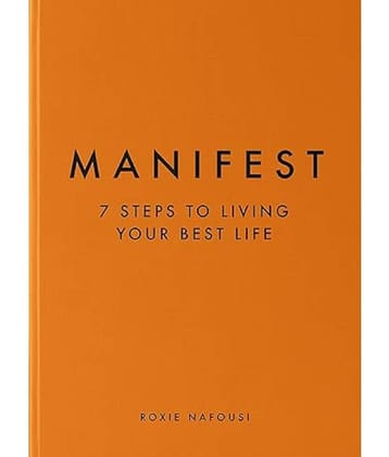 Manifest: 7 Steps to living your best life Hardcover