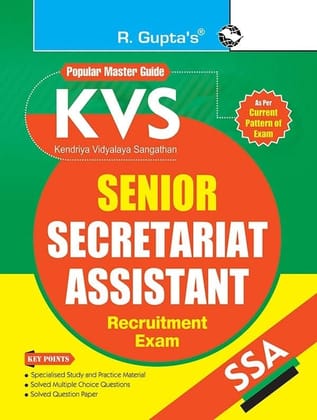 KVS : Senior Secretariat Assistant (SSA) Recruitment Exam Guide [Nov 07, 2025] RPH Editorial Board