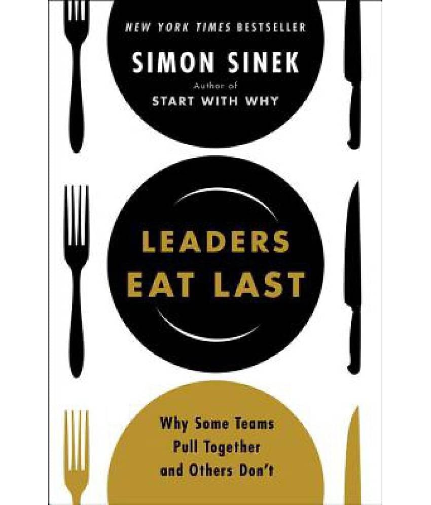 Leaders Eat Last