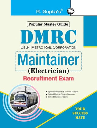 DMRC: Maintainer (Electrician) Recruitment Exam Guide [Paperback] [Apr 12, 2024] RPH Editorial Board