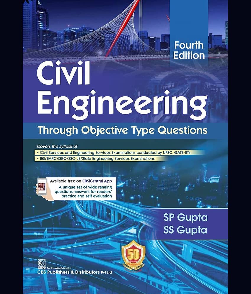 Civil Engineering Through Objective Type Questions 4Ed by Gupta S. P.