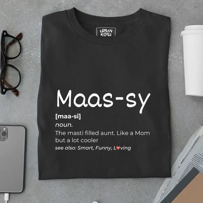 Maas-sy: The Masti-Filled Aunt Limited Edition Premium T-shirt for Women-Black / S