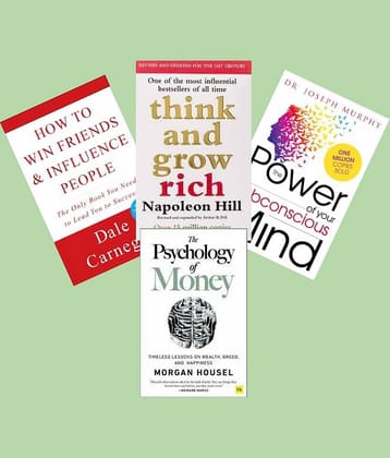 How to Win Friends and Influence People + Thin And Grow Rich +The Power of Your Subconscious Mind + The Psychology of Money