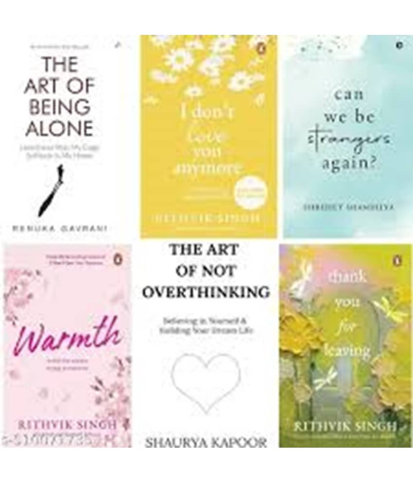 6 book combo i dont love you anymore and wramth and thank you for leaving and can we be strang again? and the art of not owerthinking and the art of bing alone