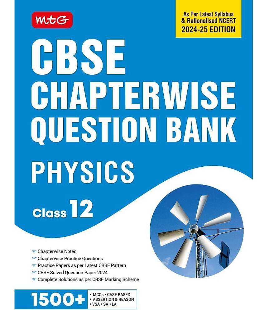 CBSE Class 12 Chapterwise Question Bank Physics