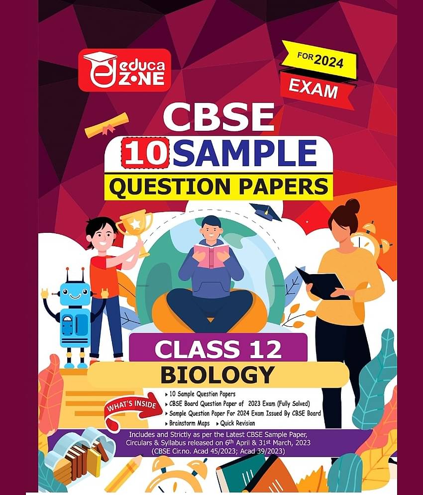 Educazone CBSE 10 Sample Questions Papers Class 12 Biology Book (For Board Exam 2024)