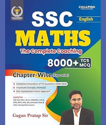 SSC Maths 2025: The Complete Coaching, 8000+ TCS MCQ, Chapter-Wise (Type-wise), Gagan Pratap Sir