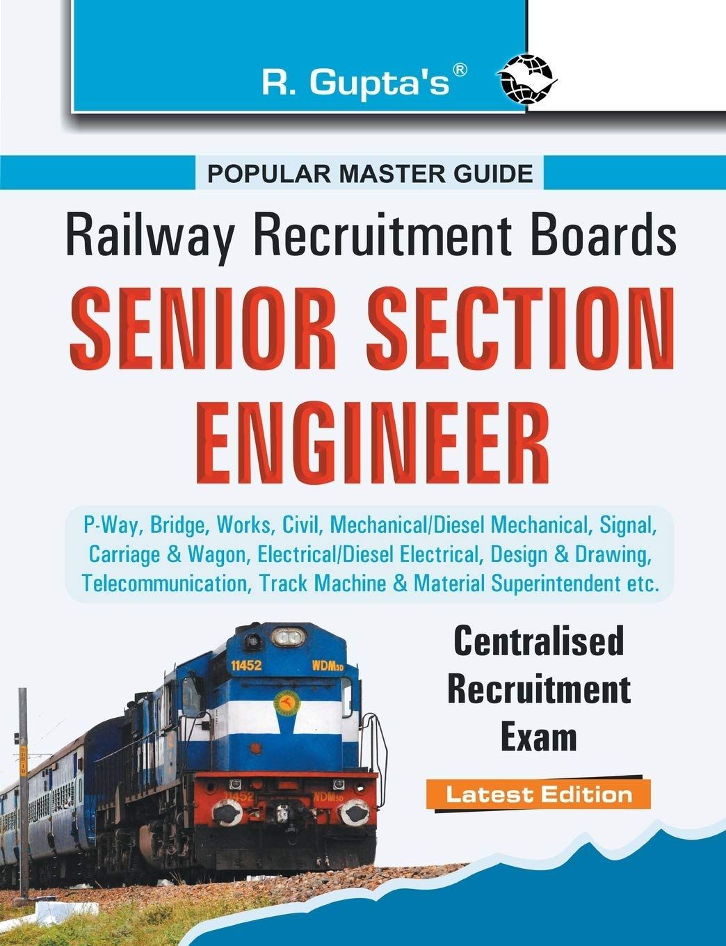 RRB: Senior Section Engineer Centralised Recruitment Exam Guide: Senior Section Engineer (P.Way, Bridge, Works, Civil, Mechanical etc.) Centralised Recruitment Exam Guide [Paperback] [Jan 01, 2020] RPH Editorial Board
