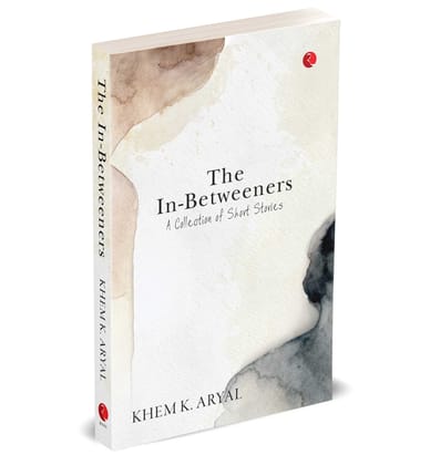 THE IN-BETWEENERS: A Collection of Short Stories