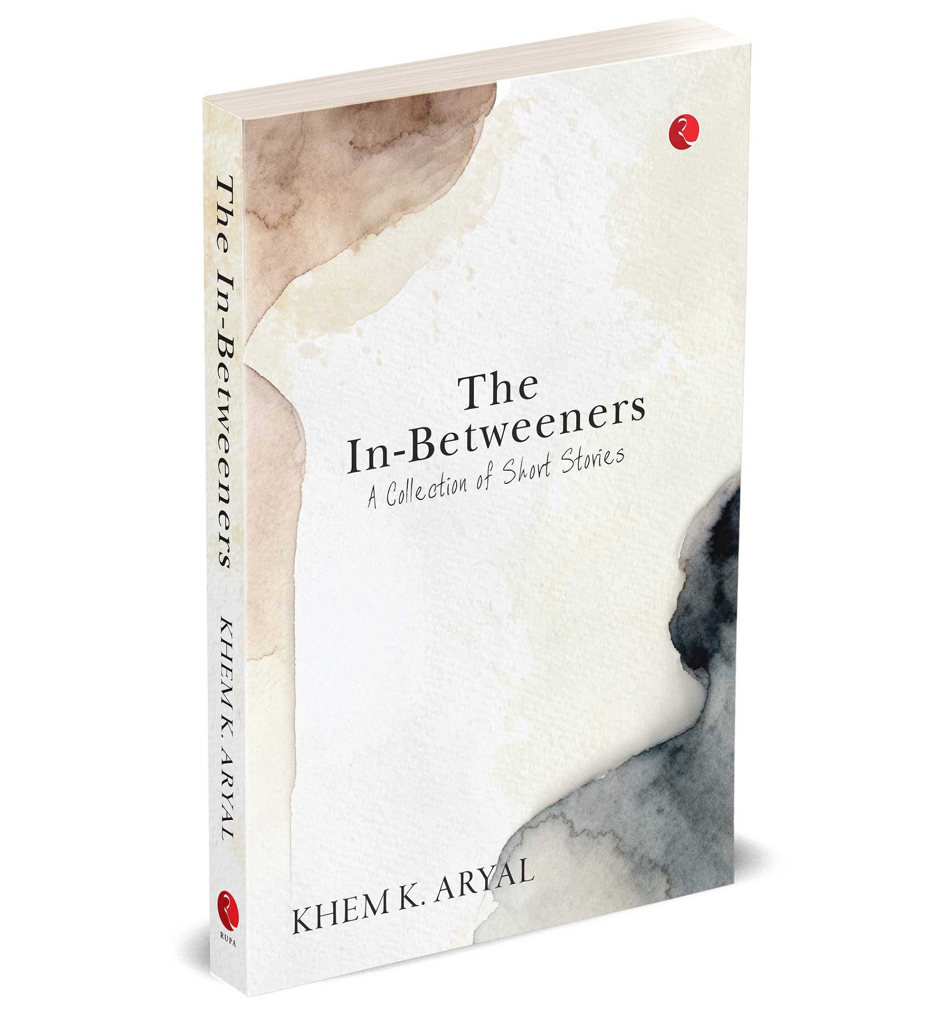 THE IN-BETWEENERS: A Collection of Short Stories