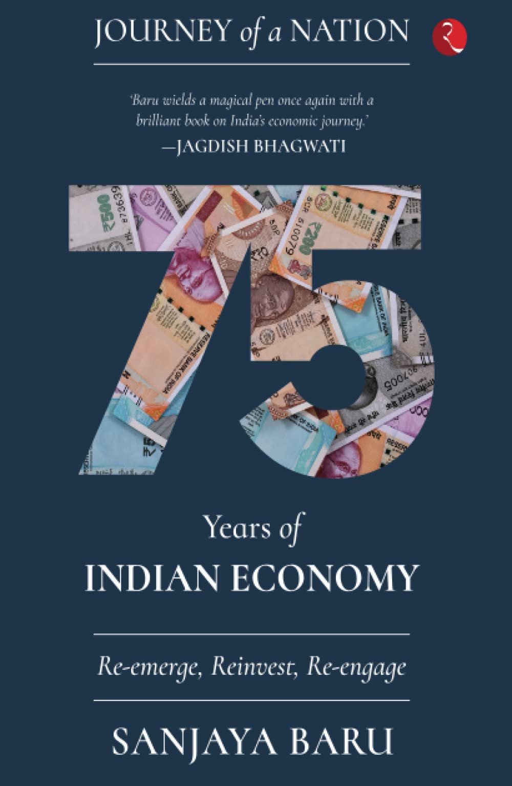 JOURNEY OF A NATION : 75 YEARS OF INDIAN ECONOMY