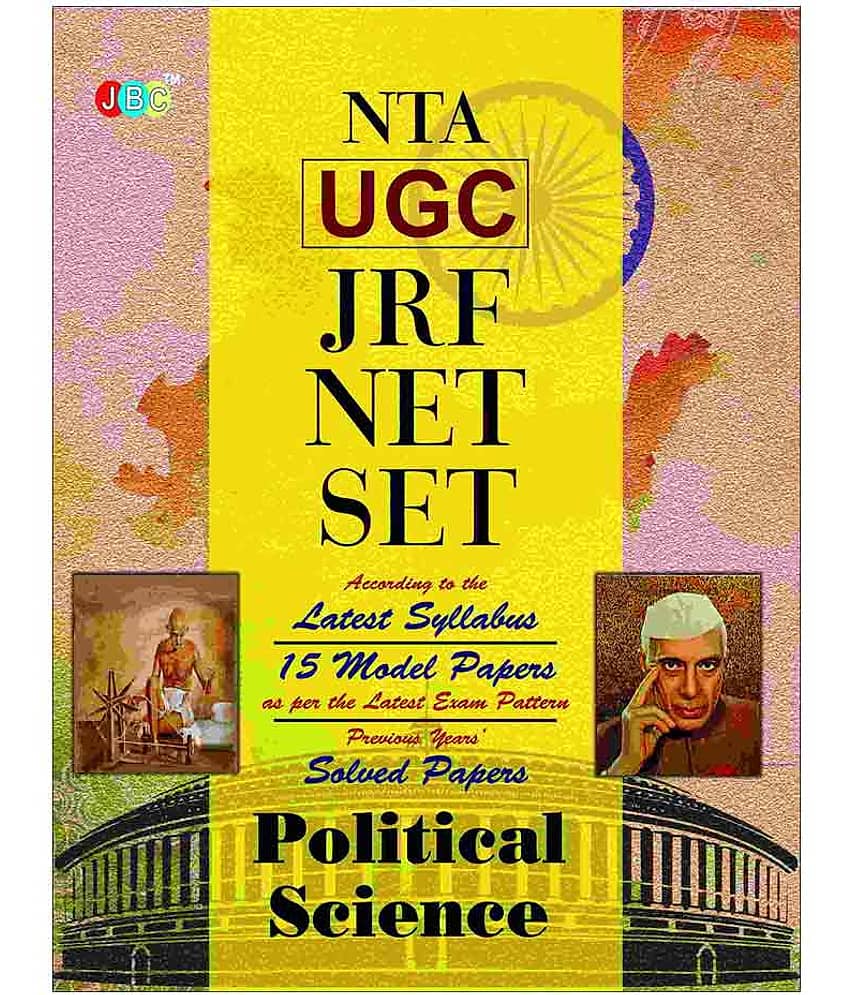 POLITICAL SCIENCE” NTA UGC’ JRF/NET/SET:- 15 Model Papers (as per the Latest Exam Pattern) with Previous years’ Solved Papers.
