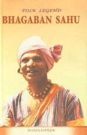 FOLK LEGEND - BHAGABAN SAHU [Hardcover]