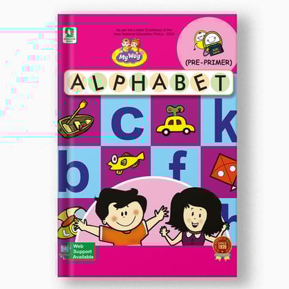 MY WAY ALPHABET (PRE-PRIMER)-KG / English