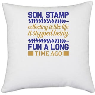 UDNAG White Polyester 'Stamp | Son stamp fun a long' Pillow Cover [16 Inch X 16 Inch]