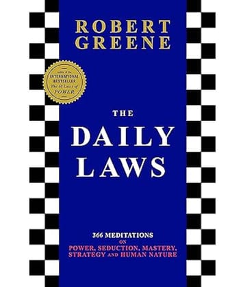 THE DAILY LAWS: 366 MEDITATIONS ON POWER, SEDUCTION, MASTERY, STRATEGY AND HUMAN NATURE Paperback – 12 November 2021