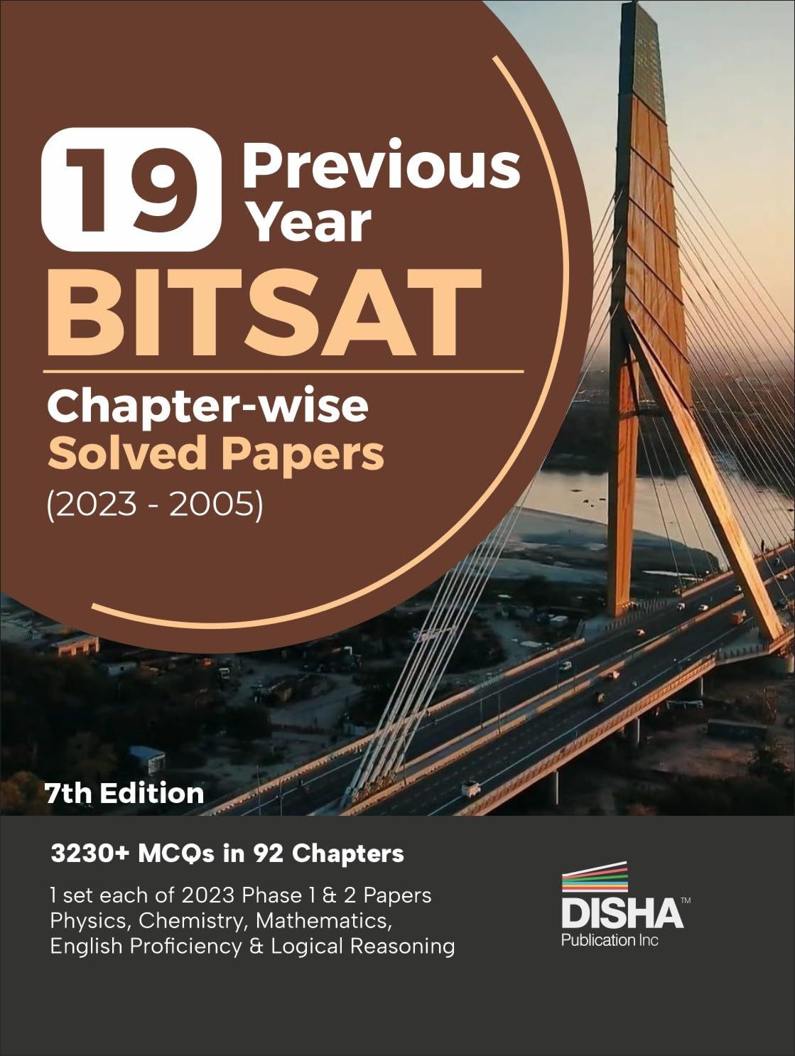 19 Previous Year BITSAT Chapter-wise Solved Papers (2023 - 2005) 7th Edition | Physics, Chemistry, Mathematics, English & Logical Reasoning 3400 PYQs