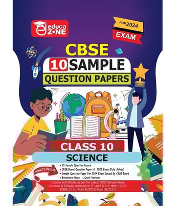 Educazone CBSE Sample Question Papers Class 10 Science Book (For Board Exam 2024)
