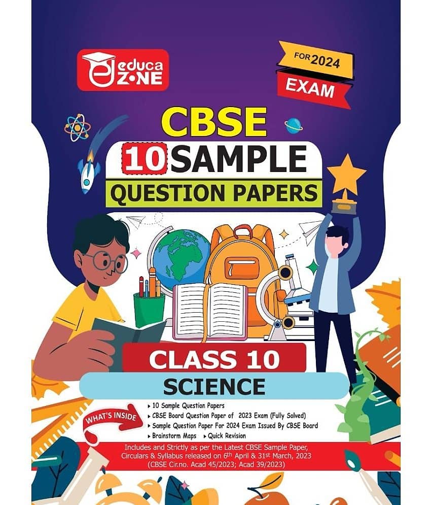 Educazone CBSE Sample Question Papers Class 10 Science Book (For Board Exam 2024)