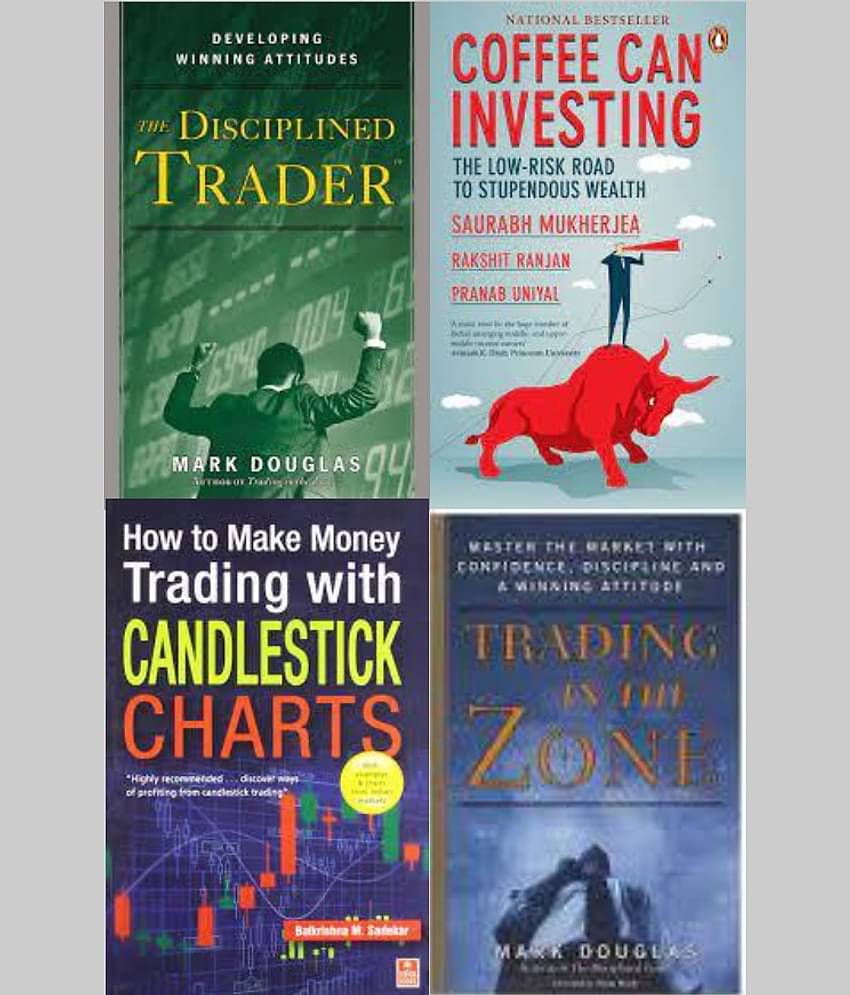 The Disciplined Trader + How to Make Money Trading witCh Candlestick Charts + Trading In The Zone + Coffee Can Investing