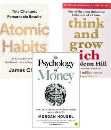 Atomic Habits + The Psychology of Money + Think and Grow Rich