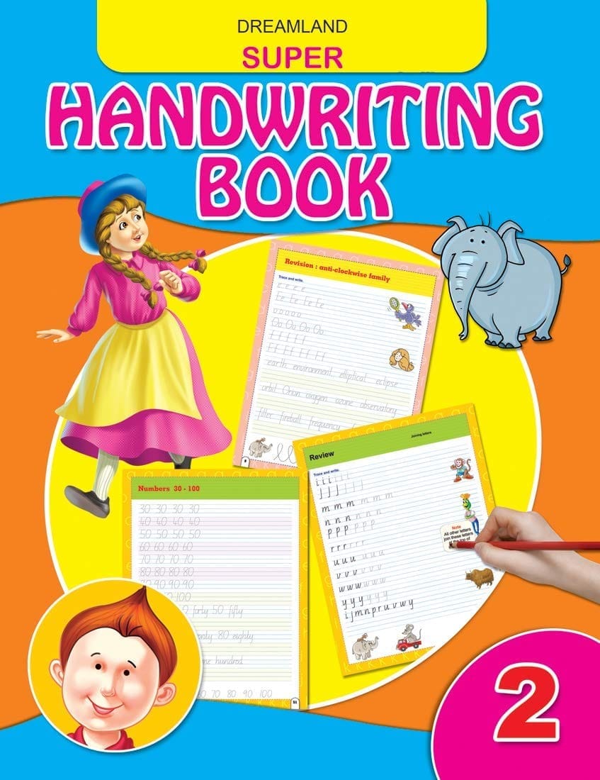 Super Handwriting Book - Part 2 Practice Book for Age 3-5 years [Paperback] Dreamland Publications [Paperback] Dreamland Publications