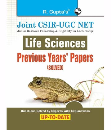 Joint CSIR-UGC NET: Life Sciences - Previous Years' Papers (Solved)
